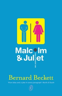 Malcolm and Juliet by Bernard Beckett