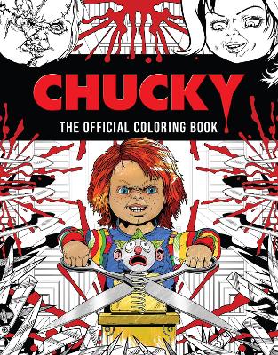 Chucky: The Official Coloring Book book