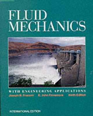 Fluid Mechanics with Engineering Applications by Robert L. Daugherty