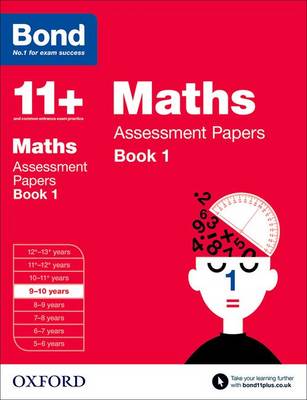 Bond 11+: Maths: Assessment Papers: 9-10 years Book 1 book