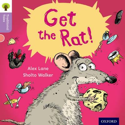 Oxford Reading Tree Traditional Tales: Level 1+: Get the Rat! book