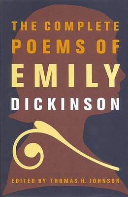 Complete Poems of Emily Dickinson by Emily Dickinson