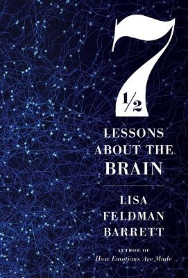 Seven and a Half Lessons about the Brain book