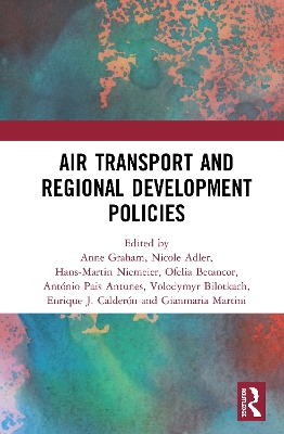 Air Transport and Regional Development Policies book