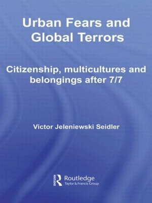 Urban Fears and Global Terrors book