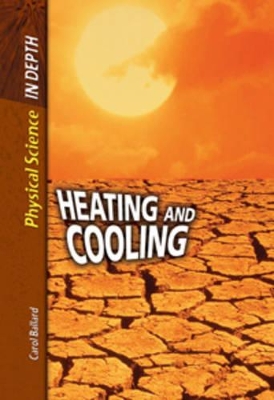 Heating and Cooling by Carol Ballard