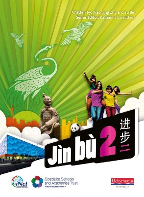 Jin bu Chinese Pupil Book 2 (11-14 Mandarin Chinese) book