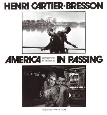 Cartier-Bresson: America in Passing book