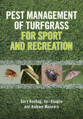 Pest Management of Turfgrass for Sport and Recreation book