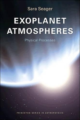 Exoplanet Atmospheres by Sara Seager