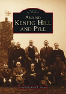 Around Kenfig Hill and Pyle book