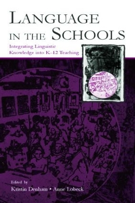 Language in the Schools by Kristin Denham
