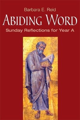 Abiding Word by Barbara E. Reid