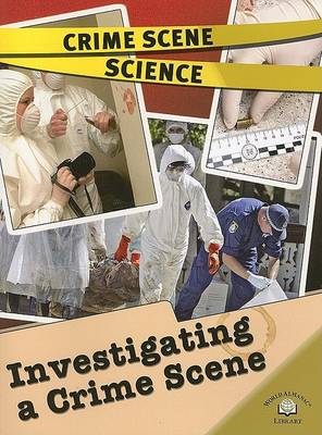 Investigating a Crime Scene book