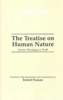 The Treatise on Human Nature by Thomas Aquinas