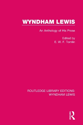 Wyndham Lewis: An Anthology of His Prose book