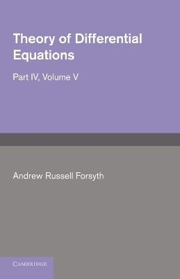 Theory of Differential Equations by Andrew Russell Forsyth