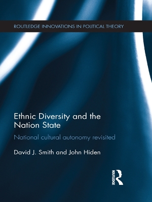 Ethnic Diversity and the Nation State: National Cultural Autonomy Revisited book