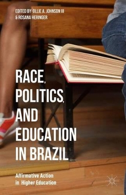Race, Politics, and Education in Brazil book