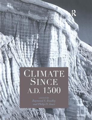 Climate since AD 1500 book