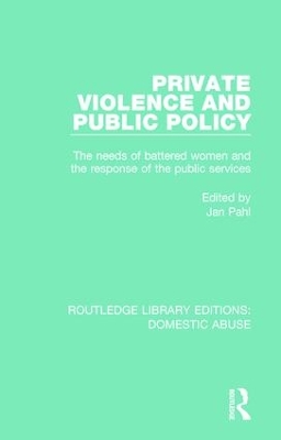 Private Violence and Public Policy by Jan Pahl
