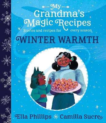 My Grandma's Magic Recipes: Winter Warmth book