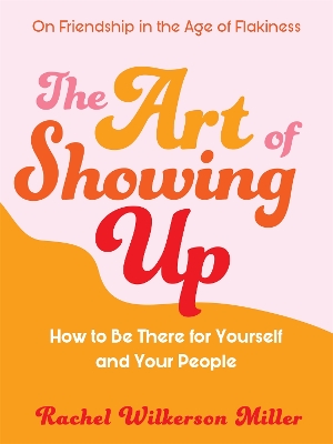 The Art of Showing Up book