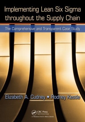 Implementing Lean Six Sigma Throughout the Supply Chain by Elizabeth A. Cudney