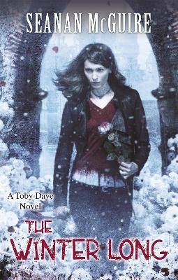 Winter Long (Toby Daye Book 8) by Seanan McGuire