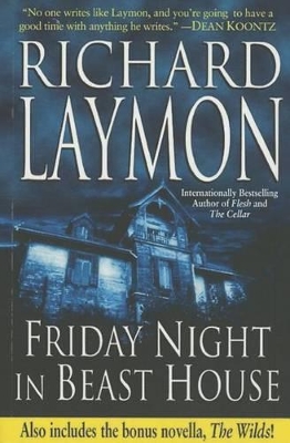 The Friday Night in Beast House by Richard Laymon