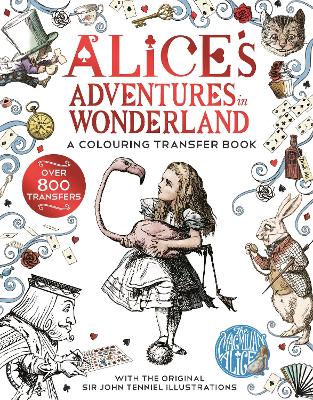 Alice in Wonderland: A Colouring Transfer Book book