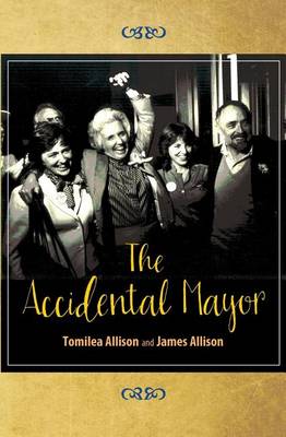 The Accidental Mayor book