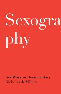 Sexography by Nicholas de Villiers