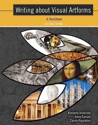 Writing about Visual Artforms: A Handbook by Kimberly Anderson