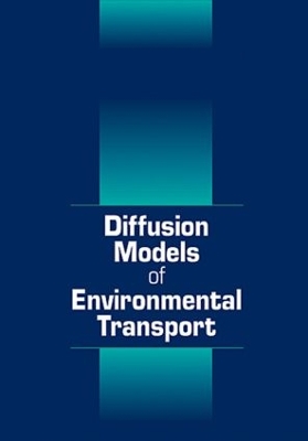 Diffusion Models of Environmental Transport book