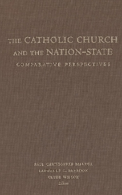 Catholic Church and the Nation-State book