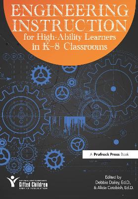 Engineering Instruction for High-Ability Learners in K-8 Classrooms book