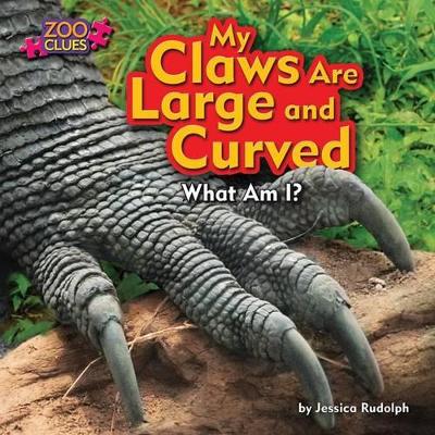 My Claws Are Large and Curved book