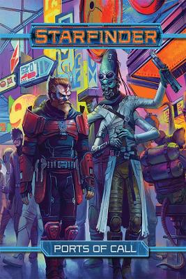 Starfinder RPG: Ports of Call book