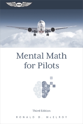 Mental Math for Pilots: A Study Guide book