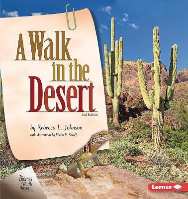 A Walk in the Desert, 2nd Edition by Rebecca L. Johnson