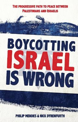 Boycotting Israel is Wrong book