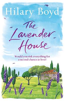 The Lavender House by Hilary Boyd