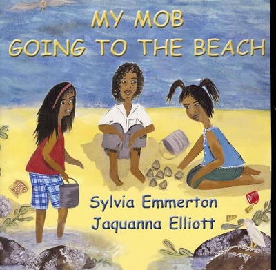 My Mob Going to the Beach book