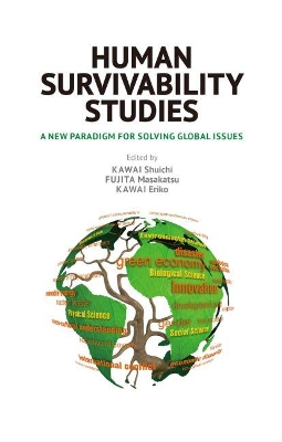 Human Survivability Studies: A New Paradigm for Solving Global Issues book