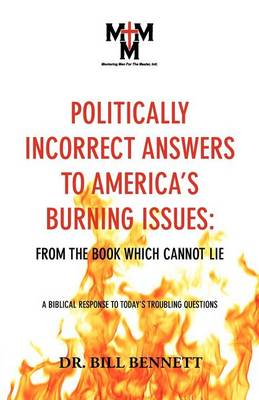 Politically Incorrect Answers to America's Burning Issues book