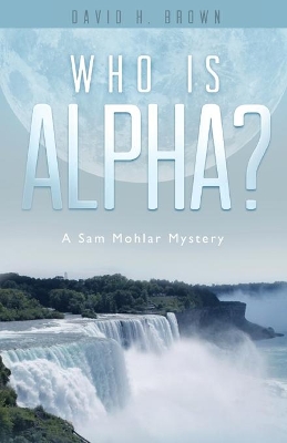 Who Is Alpha? book