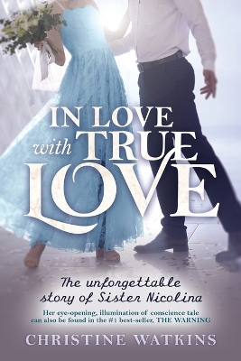 In Love with True Love: The Unforgettable Story of Sister Nicolina book