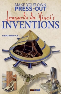 Make Your Own Press-Out: Leonardo Da Vinci's Inventions book