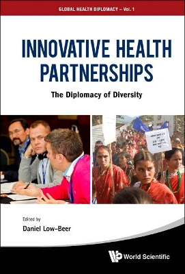 Innovative Health Partnerships: The Diplomacy Of Diversity book
